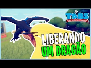 Liberando um DRAGÃO no TABS! ANIMAL KINGDOM MOD - Totally Accurate Battle Simulator