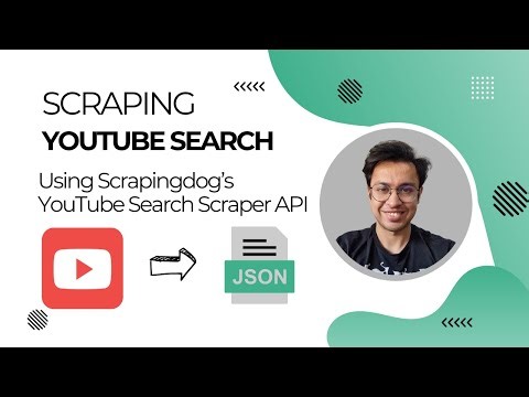 How to Scrape YouTube Search Results Using the Scrapingdog API