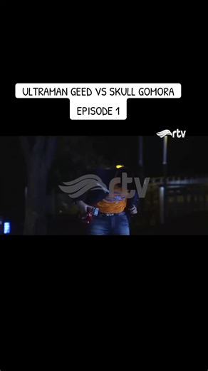Ultraman Geed Episode 1 #ultraman #ultramangeed #ultramangeedprimitive #pega #fypシ゚viral #fyppppppppppppppppppppppp