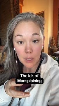 The Ick of Mansplaining