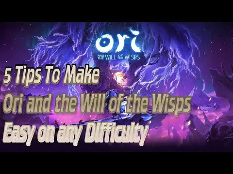 Ori and the Will of the Wisps - 5 Tips to Make Hard Mode Easy