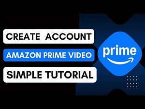 How To Create An Account On Amazon Prime Video