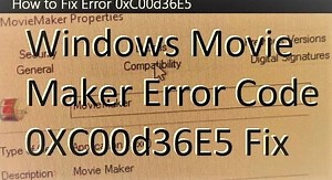 How to Fix Error 0xC00d36E5