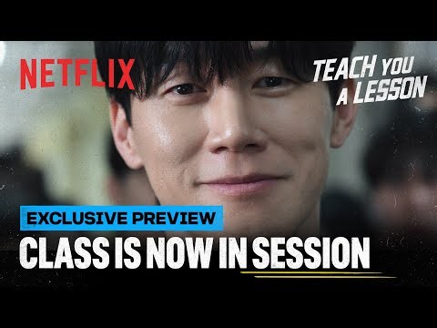 [Preview] A new school inspector has arrived | Teach You a Lesson | Netflix [ENG SUB]
