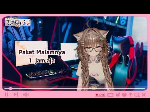 【PAKET MALAM - Choco Latte Vtuber】Paket Malamnya1 jam aja👀