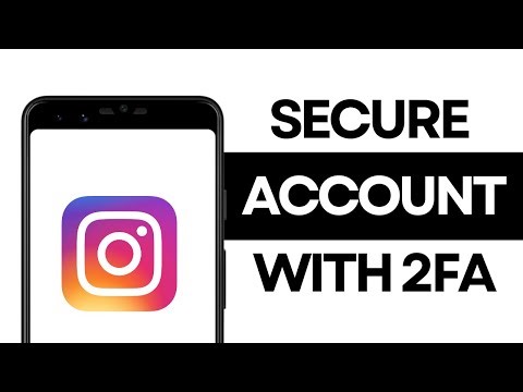 How to Secure Your Instagram Account With 2FA?