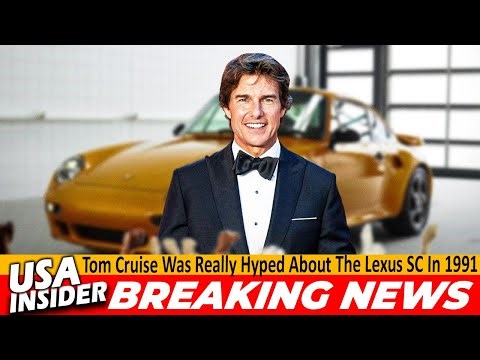 Tom Cruise Was Really Hyped About The Lexus SC In 1991