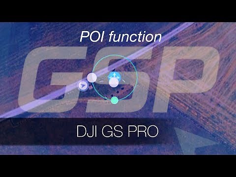 The POI function of DJI GS PRO