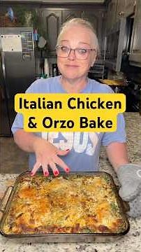 Chicken Orzo Italian Bake