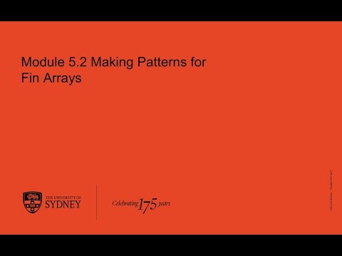 Module 5.2 Making Patterns for Fin Arrays