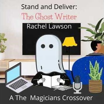 Ghost Writer: A The Magicians Crossover - Rachel Lawson