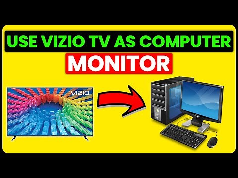 How To Use Vizio TV As Computer Monitor (How To Setup & Connect Vizio TV As Computer Monitor)