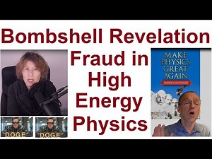 Hossenfelder's Bombshell: Fraud in High Energy Physics