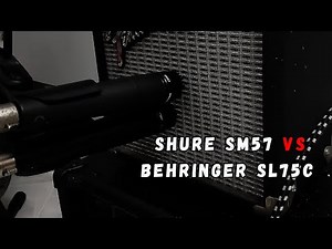 Shure SM57 vs Behringer SL75C on guitar amp: are they really that similar?