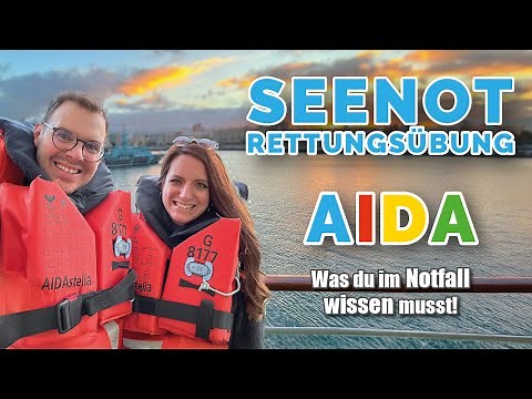 Seenotrettungsübung bei AIDA: So läuft die Sicherheitseinweisung in der Praxis ab