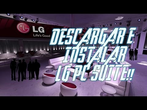 Descargar e Instalar LG PC Suite en windows o mac | Oficial y sin publicidad [ULTIMA VERSIÓN]