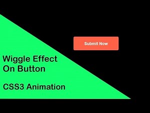 Wiggle Effect on Button | CSS3 Animation Tutorial
