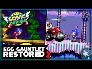 Restored Egg Gauntlet & Proto Palace in Sonic Origins - Sonic Origins Mods