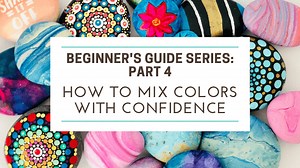 How to Mix Colors with Confidence