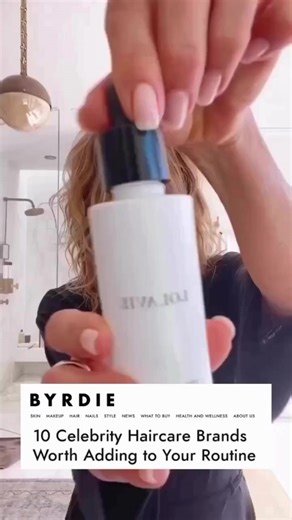 10 Celebrity Haircare Brands Worth Adding to Your Routine