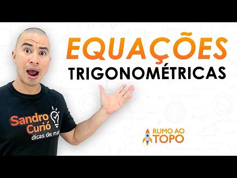 RÁPIDO e FÁCIL | EQUAÇÕES TRIGONOMÉTRICAS