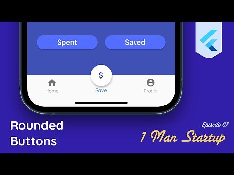 (Ep 67) How To Create Custom Rounded Button Widget In Flutter