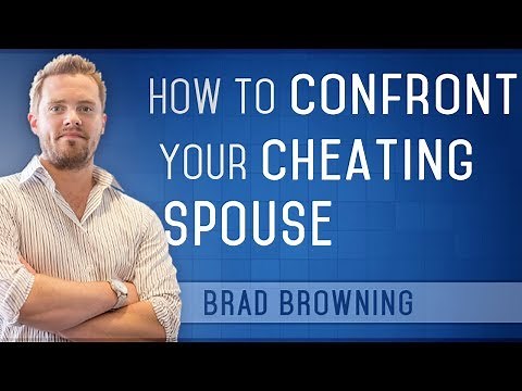 How to Confront Your Cheating Spouse (Without Looking Crazy! )