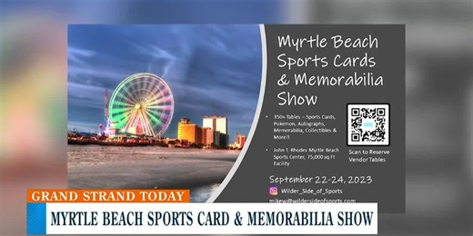 Check out the Myrtle Beach Sports Card & Memorabilia Show