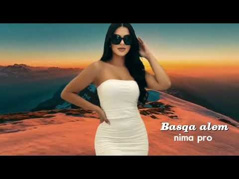 Nima Pro Basqa alem Yeni Remix Versiyon Turk Azeri Ozbek Arab Mahnilar 2026