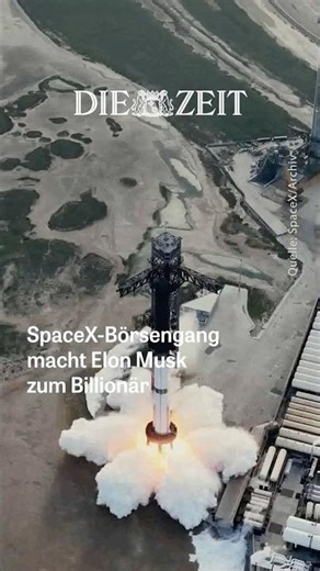 SpaceX-Börsengang macht Elon Musk zum Billionär
