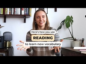 How to READ & LEARN new vocab (3 types of reading for vocabulary learning)
