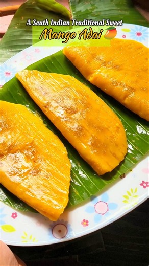 Kerala's Traditional MANGO ADAI #mangoadai #mango #mangorecipe #keralafood #southindiandessert #food