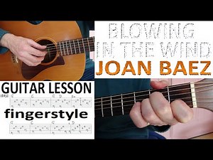 BLOWING IN THE WIND - JOAN BAEZ fingerstyle GUITAR LESSON