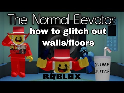 Roblox the normal elevator how to glitch out floors (2025)