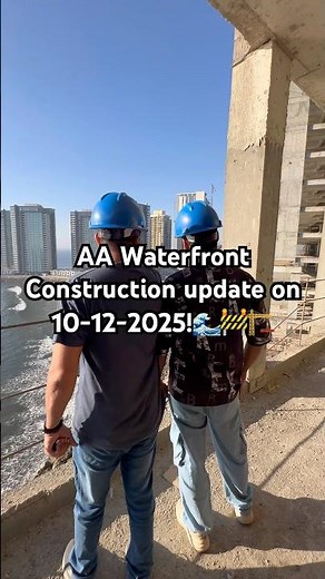 🌊AA Waterfront Tower Presentation and Construction update on 10th of December 2025!🚧🏗️ Stay Tuned