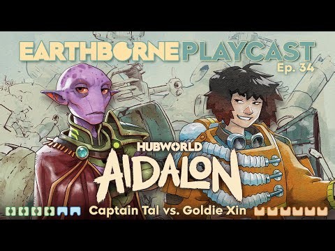 Earthborne Playcast | Hubcast - Goldie Xin vs Captain Tal