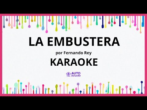 Fernando Rey - La embustera KARAOKE (tono original)
