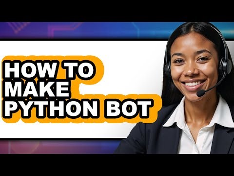 How to Make Python Bot (easy Method)