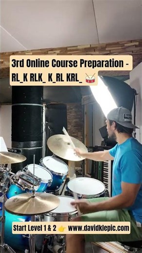 3rd Online Drum Course Preparation – Drum Fill: RL_K RLK_ K_RL KRL_ 🥁