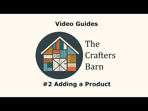 How to Add a Product on The Crafters Barn