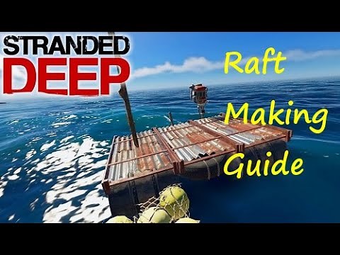 Raft building guide - Stranded Deep