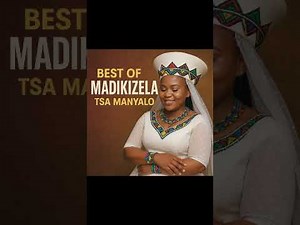 Best of Madikizela – Tsa Manyalo Volume 1