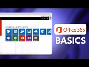 Office 365 Basics: Getting Started with Microsoft 365 (Classic Tutorial)