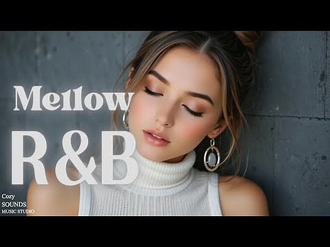 【Playlist】 滑らかで最高なメロディ/大人のR&B Mix🌃relaxing/mellow/chillout/work/study