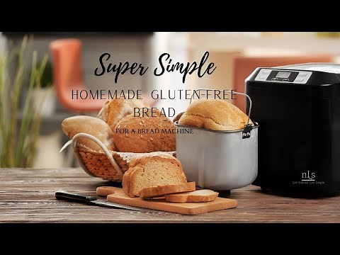 Super Simple Homemade Gluten-Free Bread for a Bread Machine