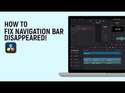How to Fix Navigation Bar Disappeared on DaVinci Resolve