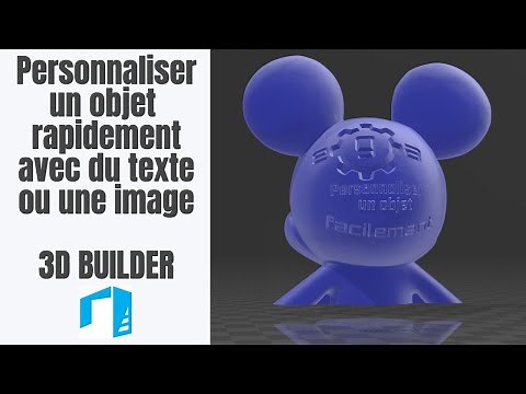3D Builder, quickly customize an object