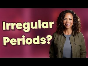 What Does an Irregular Menstrual Cycle Reveal About Fertility?