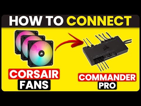 How To Connect Corsair Fans To Commander Pro (How To Wire/Set Up Corsair Fans To Commander Pro)