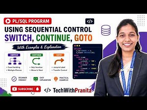 PL/SQL Control Statements | CONTINUE, CASE (Switch), and GOTO Statement Explained with Examples.